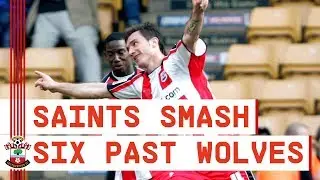 CLASSIC MATCH | Southampton hit Wolverhampton for six at Molineux
