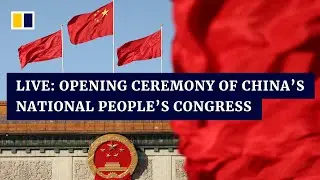 WATCH LIVE: Opening ceremony of China&rsquo;s National People&rsquo;s Congress
