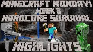 Creepers, Caves, and Skeletons, OH MY! [Minecraft Monday Highlights #3]