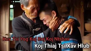Tsis Yog Koj Roj Koj Ntshav Koj Thiaj Tsis Xav Hlub_Ntu2 End