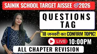 🎯 Question Tag Complete Revision Target 2026 Class 6&9 Sainik School Navodaya By Jahanvi Ma&rsquo;am LIVE