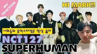 [ENG SUB][원스채널] HI MARK?/안녕마크? NCT127 - SUPERHUMAN MV REACTION [엔시티127/슈퍼휴먼]뮤비리액션