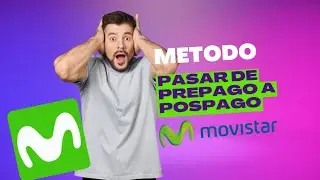 ✅M&Eacute;TODO PASAR PREPAGO A POSPAGO MOVISTAR ✅