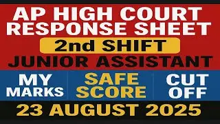 AP HIGH COURT RESPONSE SHEET 2nd shift JUNIOR ASSISTANT MY MARKS SAFE SCORE CUT OFF 23 AUGUST 2025