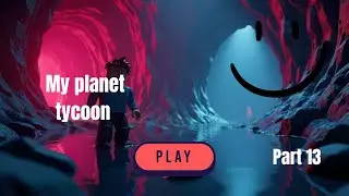 Too Much Water in the Cave! Building Grass & Tree Generators | My Planet Tycoon part 13