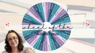 WHEEL CHOOSES MY AUGUST TBR | monthly tbr game