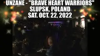 UNZANE ( Brave Heart Warriors ) - Live in  Slupsk, POLAND #polska