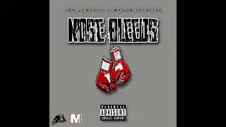 Nose Bleeds - YBN Versace x MA$ON Official (Official Audio) (Prod. By YBN Versace x MA$ON Official)