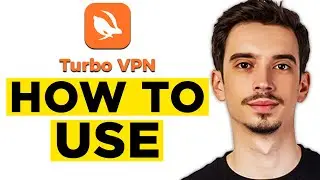 How To Use Turbo VPN (2026) - Watch Before Use! | Turbo VPN Tutorial