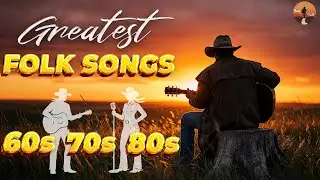 Soft & Sentimental Classic Folk & Country Songs for the Soul |  Bob Dylan, John Denver, ...