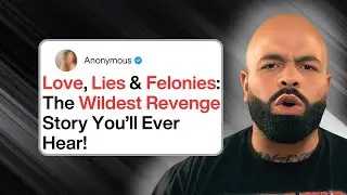 Love, Lies & Felonies: The Wildest Revenge Story You’ll Ever Hear!...