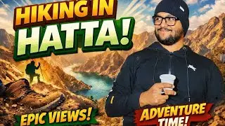 Hatta Mountain Hiking 🏔️🥾 | Friends, Views & Adventure