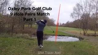 Oxley Park Golf Club 9 Hole Pairs Match Part 1