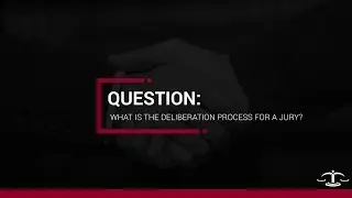 What is the deliberation process for a jury?