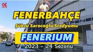 Fenerium 2023 - 24 Sezon Formaları | Fenerbahçe Şükrü Saracoğlu Stadyumu 4K