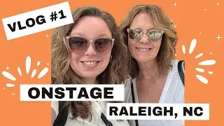 Stampin' Up! Raleigh, NC OnStage Vlog Day 1