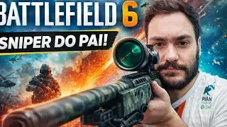 TEM QUE RESPEITAR A SNIPER DO PAI! BATTLEFIELD 6