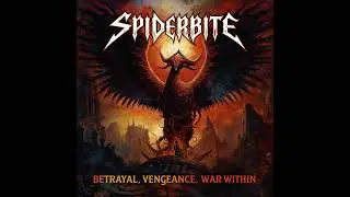 Spiderbite - Ashes Don’t Take Sides