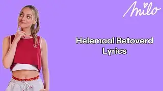 Milo, Camille - Helemaal Betoverd (Lyrics Video)