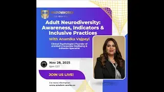 Adult Neurodiversity: Awareness, Indicators & Inclusive Practices
