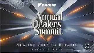 DAIKIN Annual Dealers Summit 2023 | DAIKIN Indonesia