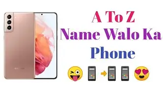 A To Z Name Walo Ka Phone | Alphabet Name Walo Ka Phone | R Name Walo Ka Phone #phone