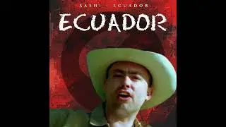 Sash! - Ecuador
