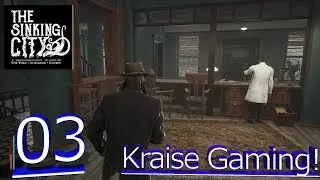 Ep3 The Case of the Missing Sea Captain! The Sinking City - Necronomicon Edition - By Kraise Gaming!