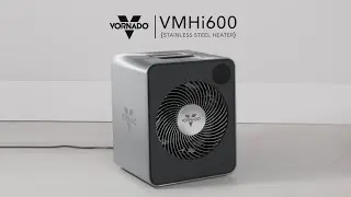 Vornado VMHi600 Whole Room Stainless Steel Heater with Auto Climate
