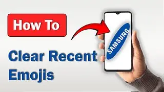 How to Clear Recent Emojis on Samsung Keyboard - (2025)