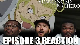 A TRUE KING!! | Sentenced To Be A Hero Episode 3 Reaction