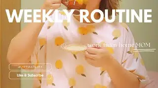 A weekly routine of working from home mom | Life in the Metro