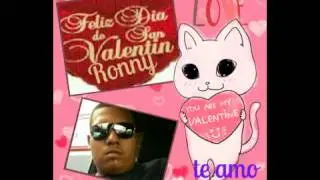 Feliz san valentin Ronny