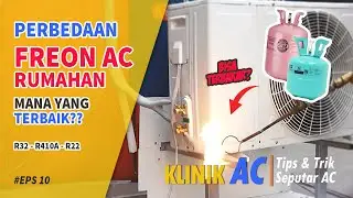 R32 BISA TERBAKAR!! 🔥🔥 PERBEDAAN FREON R32, R410A, DAN R22 | KLINIK AC