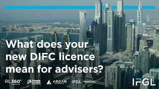 David Kneeshaw - What does your new DIFC licence mean for advisers?