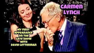 My First Appearance on Letterman - CARMEN LYNCH