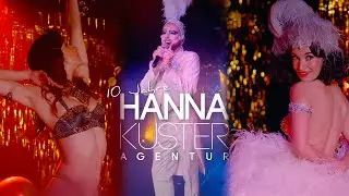 10 Jahre 💋 Agentur Hanna Kuster * Burlesque & Glamour & Shows