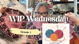 WIP Wednesday episode 1 