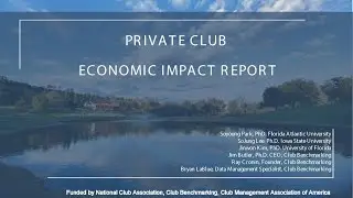 The Economic Impact of the Private Club Industry