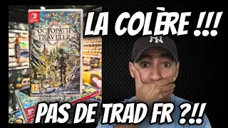 LA COL&Egrave;RE !! PAS DE TRADITION FR !! Octopath Traveler 0 ! #retrogaming #switch #videogames