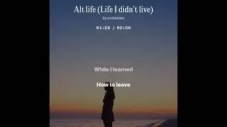 Alt Life ( The Life I didn&rsquo;t Live) - Mchenree
