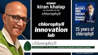chlorophyll innovation lab | kiran khalap of chlorophyll on MVP Podcast