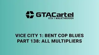 Part 138 - All Multipliers &bull; Bent Cop Blues &bull; GTA1 100% PC Walkthrough (Grand Theft Auto 1) (GTA 1)