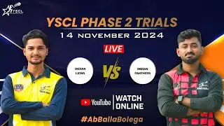 YSCL 2024 Live: Under 23 | Indian Lions vs Indian Panthers - Phase 2 Trials |