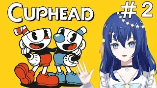【Cuphead】高難度アクションゲームに挑戦！＃２【Vtuber／流々星シュー】