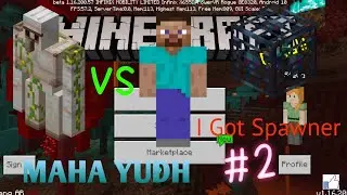 IRON GOLEM vs STEVE||#Part2||Maha Yudh||Broken down spawner||