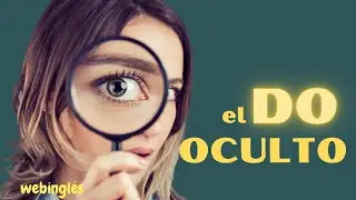 ¿Por Qué Las Preguntas Empiezan con DO en Inglés? ~El DO Enfático