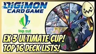 Digimon Card Game: Top Cut EX3 Ultimate Cup! Top 16 Deck Lists!