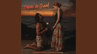Depois do Grave! (Quando o Som Fala + que a Palavra)