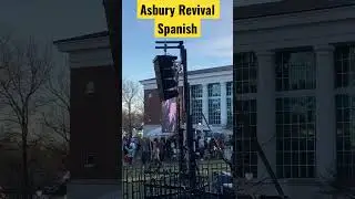 Asbury Revival | Spanish Worship